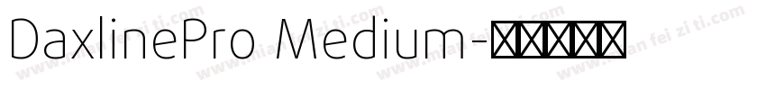 DaxlinePro Medium字体转换